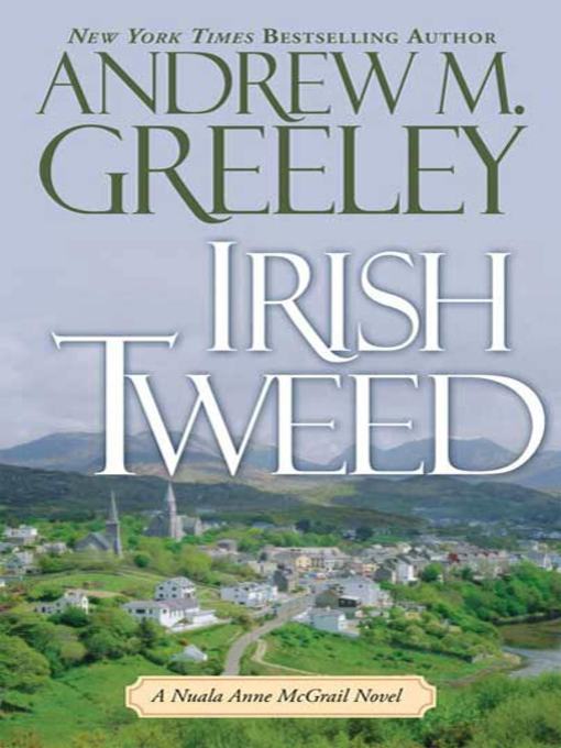 Title details for Irish Tweed by Andrew M. Greeley - Wait list